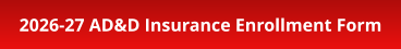 2026-27 AD&D Insurance Enrollment Form