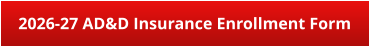 2026-27 AD&D Insurance Enrollment Form