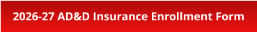 2026-27 AD&D Insurance Enrollment Form